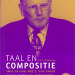 Taal en compositie. Oog in oog met J. van Soest (1929-2006) als annotator